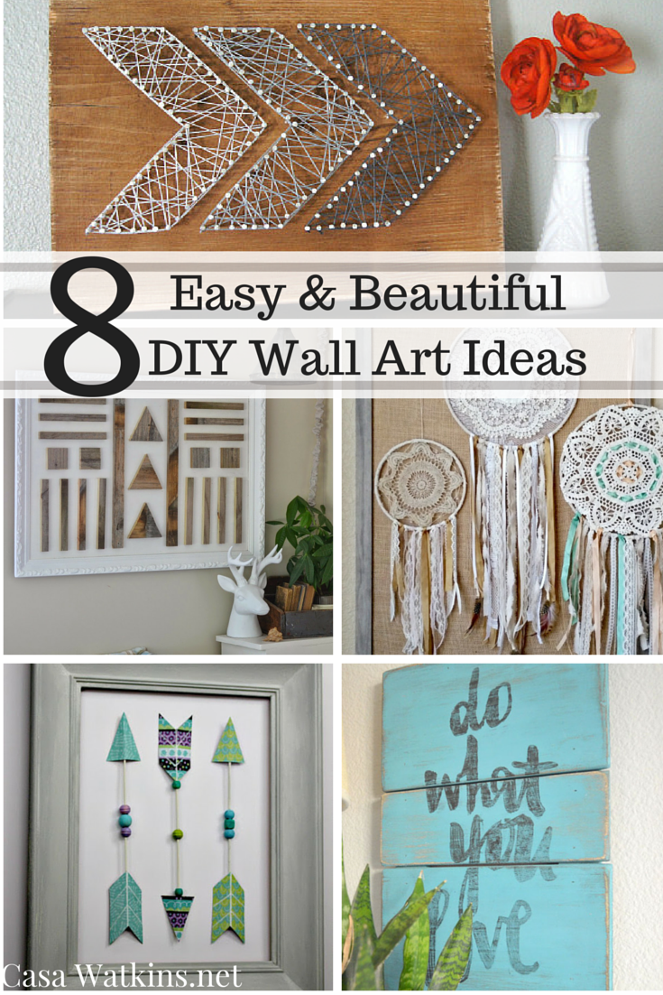 8 Easy and Beautiful DIY Wall Art Ideas - Casa Watkins Living